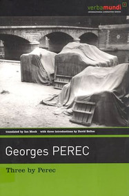 Three by Perec by Georges Perec, Ian Monk, David Bellos, 9781567922547