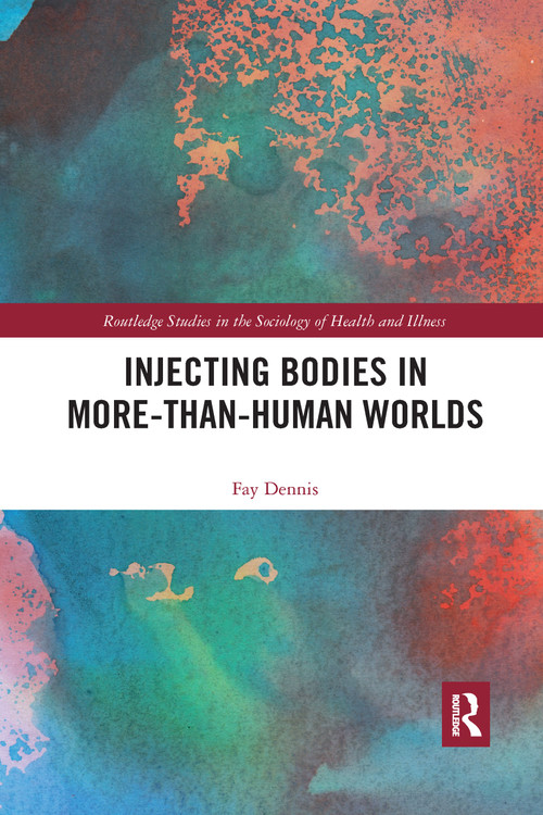 Injecting Bodies in More-than-Human Worlds - 9780367660406 by Fay Dennis, 9780367660406