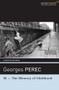 W, or the Memory of Childhood by Georges Perec, David Bellos, 9781567921588