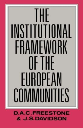 The Institutional Framework of the European Communities by J. S. Davidson, 9780415058711
