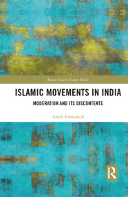 Islamic Movements in India (Moderation and its Discontents) - 9781032084466 by Arndt-Walter Emmerich, 9781032084466