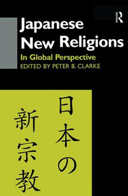 Japanese New Religions in Global Perspective by Peter B Clarke, Peter B. Clarke, 9781138879119