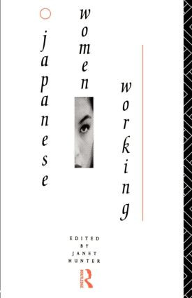 Japanese Women Working - 9780415127912 by Janet Hunter, 9780415127912