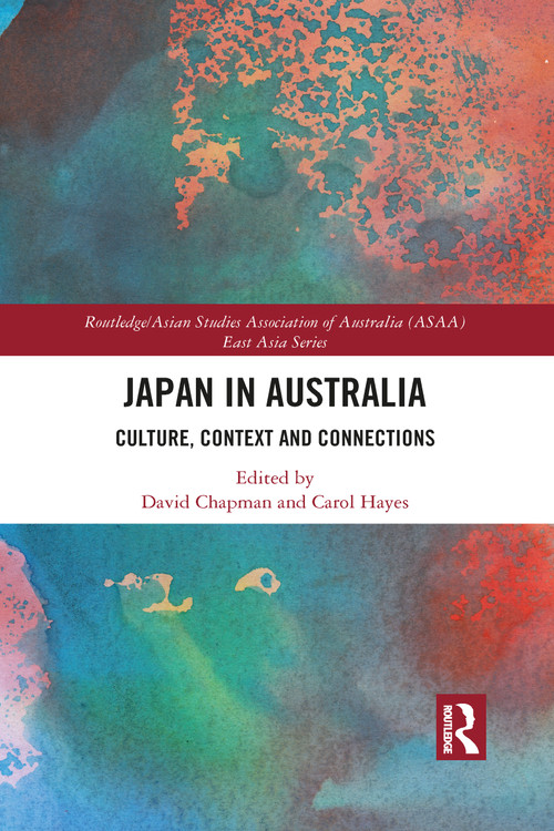 Japan in Australia (Culture, Context and Connection) - 9781032083636 by David Chapman, Carol Hayes, 9781032083636