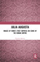 Julia Augusta (Images of Rome's First Empress on Coins of the Roman Empire) - 9781032091303 by Tracene Harvey, 9781032091303