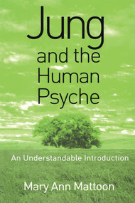 Jung and the Human Psyche (An Understandable Introduction) - 9781583911105 by Mary Ann Mattoon, 9781583911105