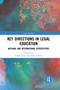 Key Directions in Legal Education (National and International Perspectives) - 9781032175041 by Emma Jones, Fiona Cownie, 9781032175041