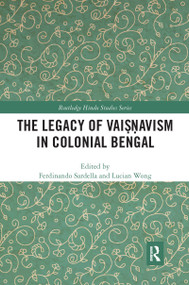 The Legacy of Vaiṣṇavism in Colonial Bengal - 9781032083650 by Ferdinando Sardella, Lucian Wong, 9781032083650