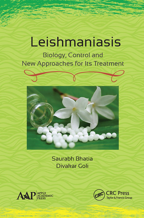 Leishmaniasis (Biology, Control and New Approaches for Its Treatment) - 9781774636336 by Saurabh Bhatia, Divakar Goli, 9781774636336