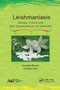 Leishmaniasis (Biology, Control and New Approaches for Its Treatment) - 9781774636336 by Saurabh Bhatia, Divakar Goli, 9781774636336