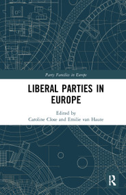 Liberal Parties in Europe - 9781032093819 by Emilie van Haute, Caroline Close, 9781032093819