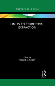 Limits to Terrestrial Extraction - 9781032174365 by Robert Kirsch, 9781032174365