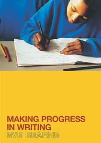Making Progress in Writing - 9780415259323 by Eve Bearne, 9780415259323