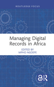 Managing Digital Records in Africa by Mpho Ngoepe, 9781032066370