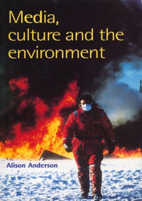 Media, Culture And The Environment - 9781857283846 by Alison Anderson, 9781857283846
