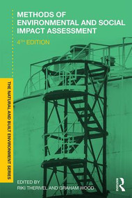 Methods of Environmental and Social Impact Assessment by Peter Morris, Riki Therivel, Graham Wood, 9781138647671