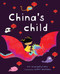 China's Child by Evi Triantafyllides, Nefeli Malekou, 9789925739820