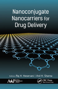Nanoconjugate Nanocarriers for Drug Delivery - 9781774631638 by Raj Keservani, Anil K. Sharma, 9781774631638