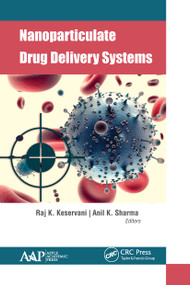 Nanoparticulate Drug Delivery Systems - 9781774633885 by Raj Keservani, Anil K. Sharma, 9781774633885