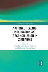 National Healing, Integration and Reconciliation in Zimbabwe - 9781032176178 by Ezra Chitando, 9781032176178