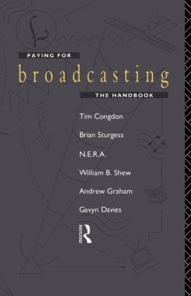 Paying for Broadcasting: The Handbook by Tim Congdon, 9780415089388
