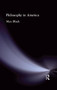 Philosophy in America by Max Black, 9781138884144