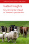 Instant Insights: Environmental impact of livestock production by Dr Taro Takahashi, Dr Graham A. McAuliffe, Prof. Michael R. F. Lee, Dr Julie Wolf, Prof. G. J. Thoma, Ilkka Leinonen, S. F. Ledgard, 9781801460163