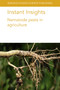 Instant Insights: Nematode pests in agriculture by Dr Shahid Siddique, Dr John T. Jones, Prof Hendrika Fourie, Dr Dirk De Waele, Dr Kim Davie, Jon Pickup, T. L. Niblack, Marion O. Harris, J. Jacob, P. R. Brown, Guiping Yan, 9781801460675