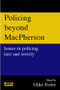 Policing beyond Macpherson by Mike Rowe, 9781843922124
