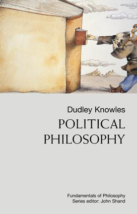 Political Philosophy - 9781857285505 by Dudley Knowles, 9781857285505