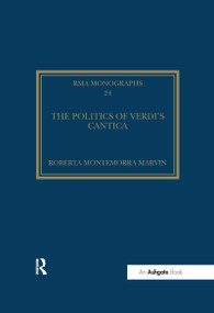 The Politics of Verdi's Cantica - 9780367669461 by Roberta Montemorra Marvin, 9780367669461