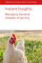 Instant Insights: Managing bacterial diseases of poultry by Tom J. Humphrey, Lisa K. Williams, Dr Raveendra R. Kulkarni, Dr Khaled Taha-Abdelaziz, Dr Bahram Shojadoost, Dr Jake Astill, Prof Shayan Sharif, Peter Groves, Prof Jean-Pierre Vaillancourt, Dr Manon Racicot, Dr Mattias Delpont, Professor Steven C. Ricke, Dr A.V.S. Perumalla, Navam S. Hettiarachchy, 9781801464208