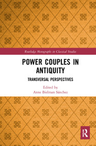 Power Couples in Antiquity (Transversal Perspectives) - 9781032093291 by Anne Bielman Sánchez, 9781032093291