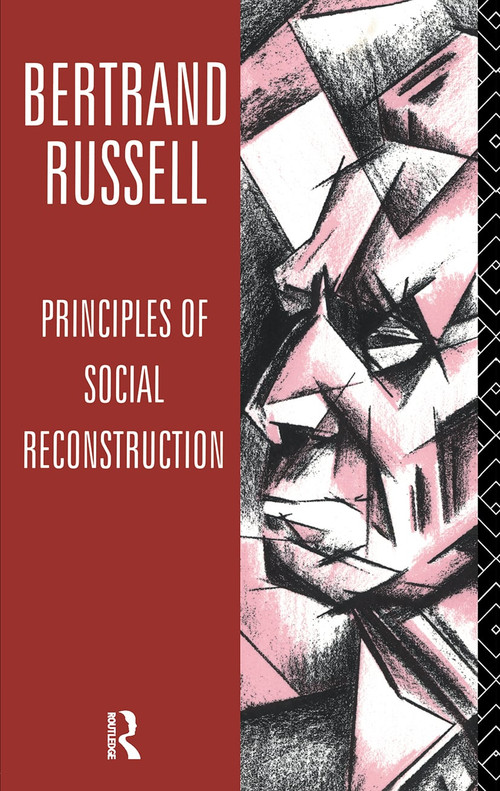 Principles of Social Reconstruction - 9780415143493 by Bertrand Russell, 9780415143493