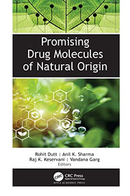 Promising Drug Molecules of Natural Origin - 9781774638941 by Rohit Dutt, Anil K. Sharma, Raj K. Keservani, Vandana Garg