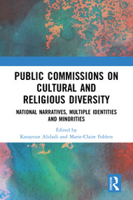 Public Commissions on Cultural and Religious Diversity (National Narratives, Multiple Identities and Minorities) - 9781032095370 by Katayoun Alidadi, Marie-Claire Foblets, 9781032095370