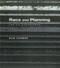Race and Planning (The UK Experience) by Huw Thomas, 9781857283570