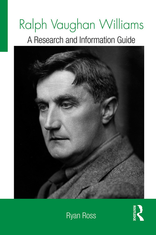 Ralph Vaughan Williams (A Research and Information Guide) - 9781032242521 by Ryan Ross, 9781032242521