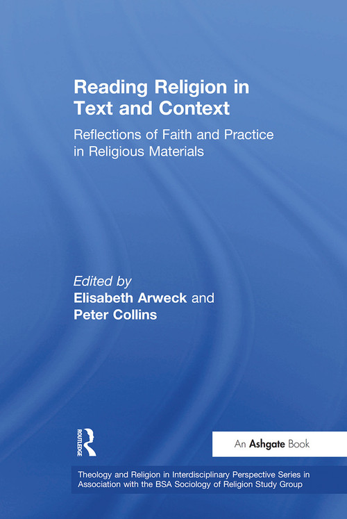 Reading Religion in Text and Context (Reflections of Faith and Practice in Religious Materials) - 9781032243559 by Peter Collins, Elisabeth Arweck, 9781032243559