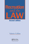 Recreation and the Law - 9780419182405 by Ms V Collins, 9780419182405