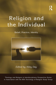 Religion and the Individual (Belief, Practice, Identity) - 9781032243443 by Abby Day, 9781032243443