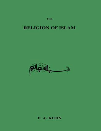 Religion Of Islam by A F Klein, 9781138883833
