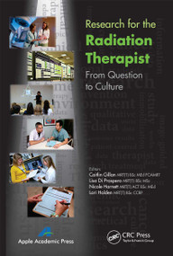 Research for the Radiation Therapist (From Question to Culture) - 9781774633236 by Caitlin Gillan, Lisa DiProspero, Nicole Harnett, Lori Holden, 9781774633236