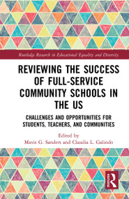 Reviewing the Success of Full-Service Community Schools in the US - 9781032238111 by Mavis G. Sanders, Claudia Galindo, 9781032238111