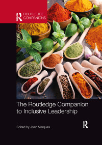 The Routledge Companion to Inclusive Leadership by Joan Marques, 9781032172804