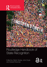 Routledge Handbook of State Recognition - 9781032177274 by Gëzim Visoka, John Doyle, Edward Newman, 9781032177274