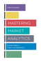 Mastering Market Analytics (Business Metrics - Practice and Application) - 9781838679309 by Robert Kozielski, 9781838679309