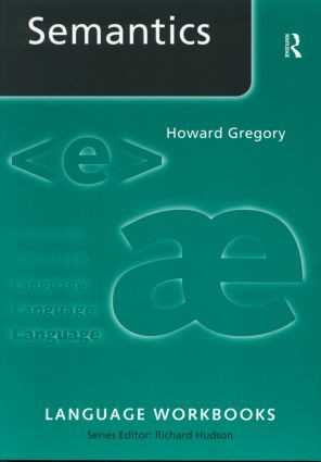 Semantics - 9780415216104 by Howard Gregory, 9780415216104