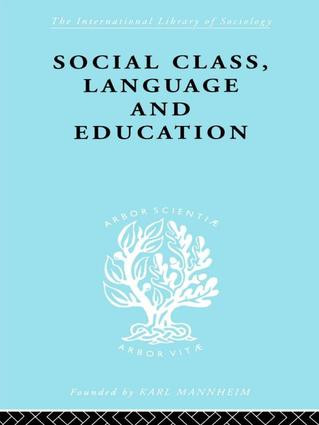 Social Class Language and Education by Denis Lawton, 9781138982161