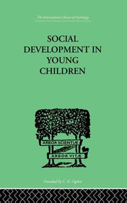 Social Development In Young Children by Susan Isaacs, 9781138875654